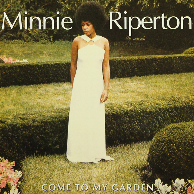 Album cover for Come to My Garden by Minnie Riperton